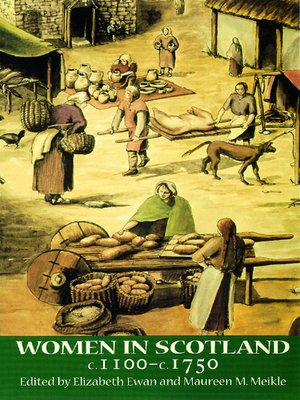 cover image of Women in Scotland c.1100-c.1750
